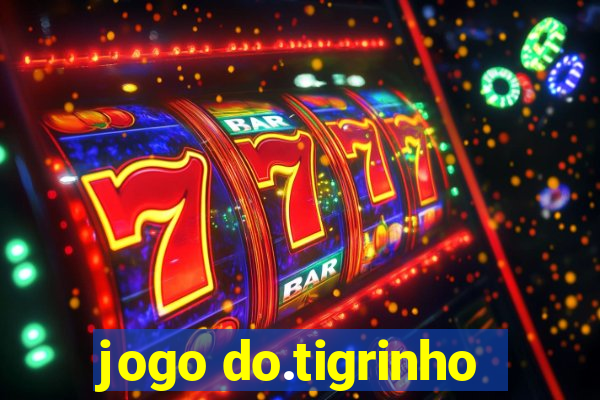 jogo do.tigrinho